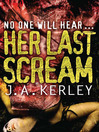 Her Last Scream (eBook): Carson Ryder Series, Book 8